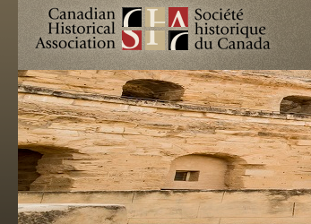 Annual Meeting of the Canadian Historical Association Call for Papers